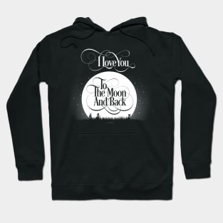 To The Moon And Back Hoodie